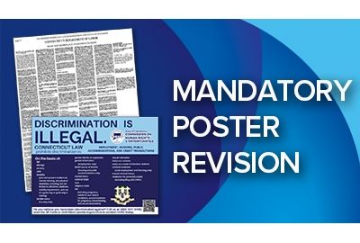 Connecticut mandatory workplace labor law poster revisions